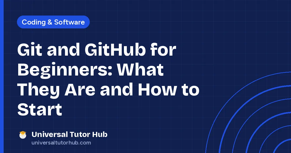 Git and GitHub for Beginners: What They Are and How to Start