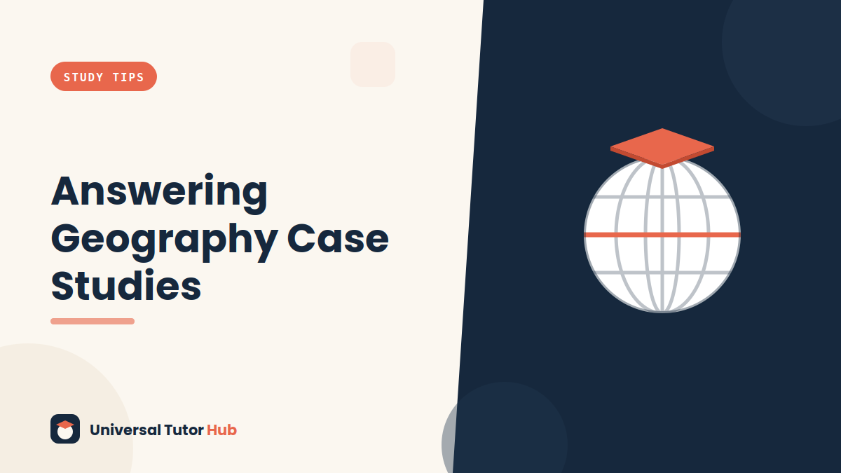 Geography: How to Use Case Studies and Answer 9-Mark Questions — featured illustration