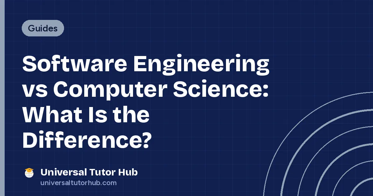 Software Engineering vs Computer Science: What Is the Difference?